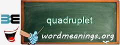 WordMeaning blackboard for quadruplet